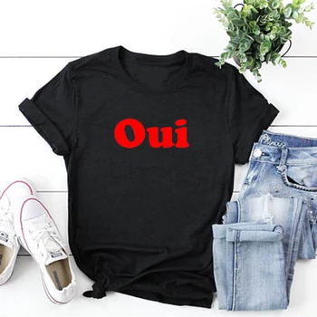 Oui T-Shirt Francúzsky List Áno Písanie Ženy Dámy T Tričko Tumblr Štýl Príležitostných Letné Tričko Bavlna Dievčatá Topy Tees Oblečenie